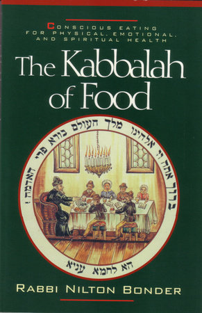 The Kabbalah of Food by Rabbi Nilton Bonder