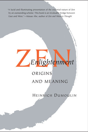 Zen Enlightenment by Heinrich Dumoulin