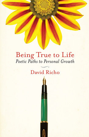Being True to Life by David Richo
