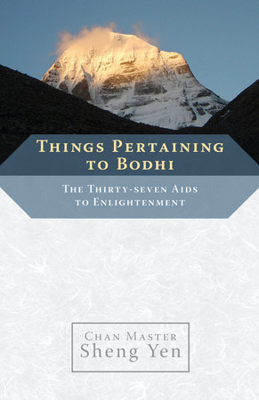 Things Pertaining to Bodhi by Chan Master Sheng Yen