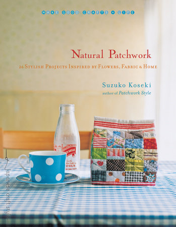 Natural Patchwork by Suzuko Koseki