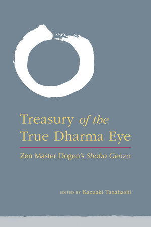Treasury of the True Dharma Eye by 
