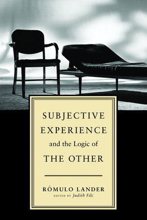 Subjective Experience and the Logic of t by Romulo Lander