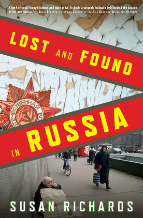 Lost and Found in Russia by Susan Richards