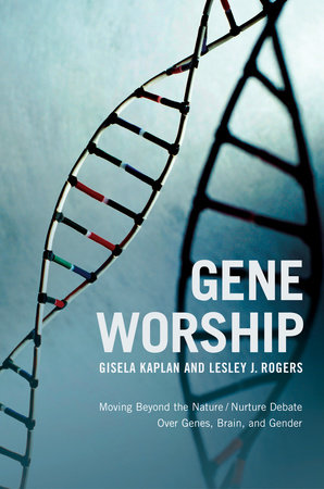 Gene Worship by Gisela Kaplan and Lesley J. Rogers