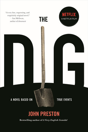 The Dig by John Preston