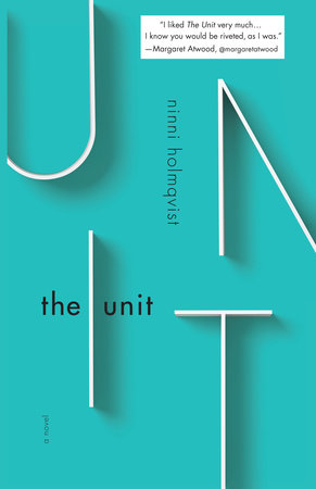 The Unit by Ninni Holmqvist