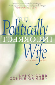 The Politically Incorrect Wife