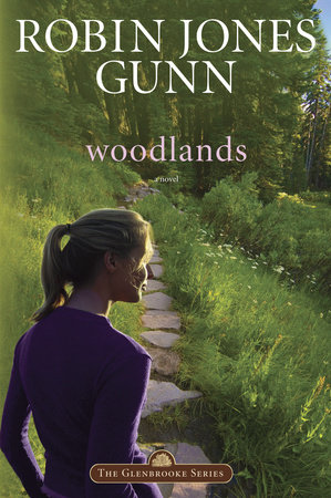 Woodlands by Robin Jones Gunn