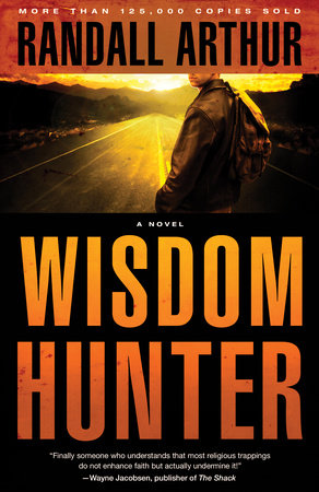 Wisdom Hunter by Randall Arthur