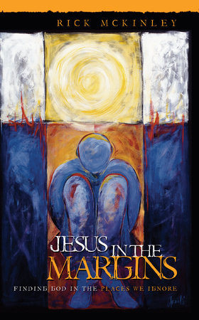 Jesus in the Margins by Rick Mckinley