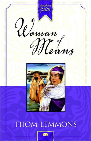Woman of Means by Thom Lemmons
