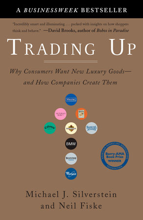 Trading Up by Michael J. Silverstein, Neil Fiske and John Butman