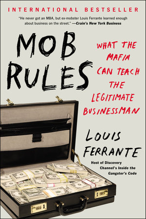 Mob Rules by Louis Ferrante