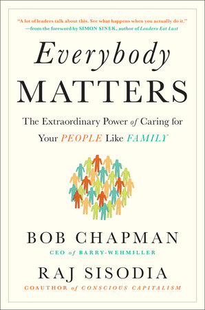 Everybody Matters by Bob Chapman and Raj Sisodia