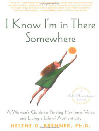 I Know I'm in There Somewhere by Helene Brenner