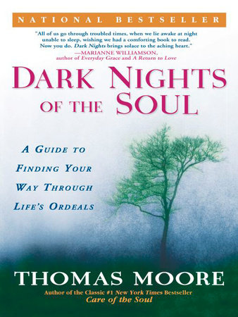 Dark Nights of the Soul by Thomas Moore