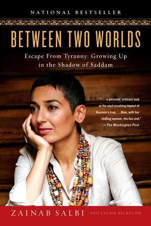 Between Two Worlds by Zainab Salbi and Laurie Becklund