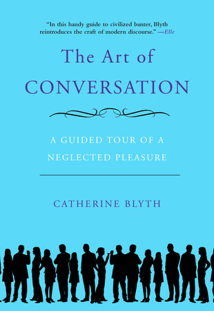 The Art of Conversation by Catherine Blyth