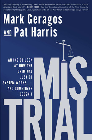 Mistrial by Mark Geragos and Pat Harris