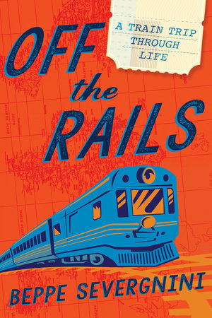 Off the Rails by Beppe Severgnini