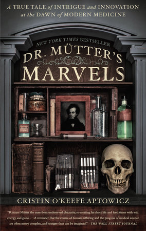 Dr. Mutter's Marvels by Cristin O'Keefe Aptowicz
