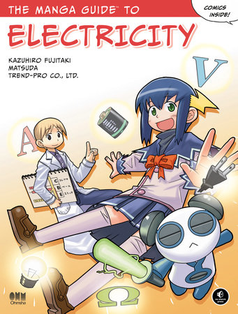The Manga Guide to Electricity by Kazuhiro Fujitaki, Matsuda and Co Ltd Trend