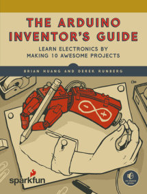 The Arduino Inventor's Guide