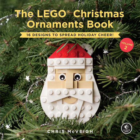 The LEGO Christmas Ornaments Book, Volume 2 by Chris Mcveigh