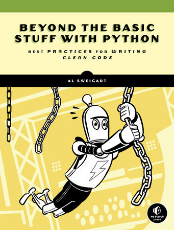 Beyond the Basic Stuff with Python by Al Sweigart