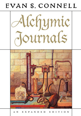 Alchymic Journals by Evan S. Connell