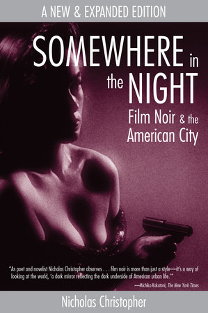 Somewhere in the Night by Nicholas Christopher