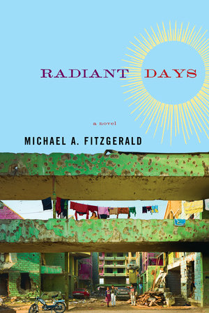 Radiant Days by Michael A. Fitzgerald