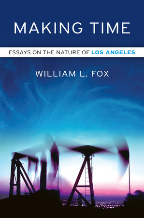 Making Time by William L. Fox