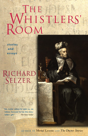 The Whistlers' Room by Richard Selzer
