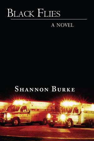 Black Flies by Shannon Burke