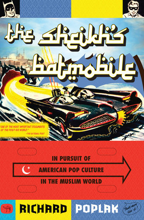 The Sheikh's Batmobile by Richard Poplak