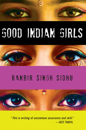 Good Indian Girls by Ranbir Singh Sidhu
