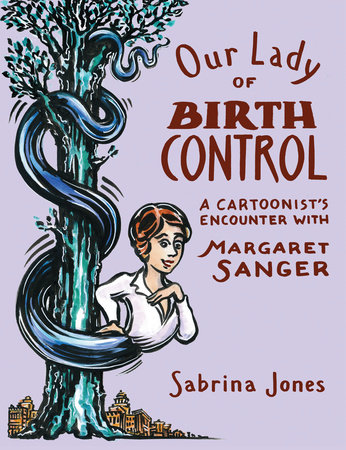 Our Lady of Birth Control by Sabrina Jones