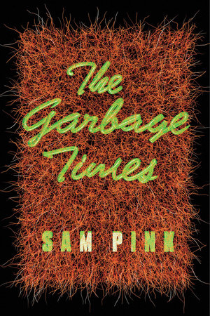 The Garbage Times/White Ibis by Sam Pink