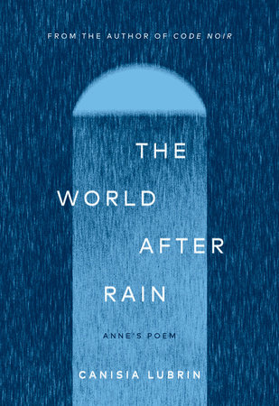 The World After Rain by Canisia Lubrin