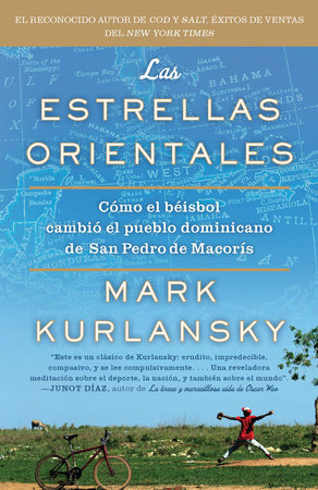Las Estrellas Orientales by Mark Kurlansky
