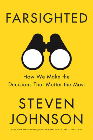 Farsighted by Steven Johnson