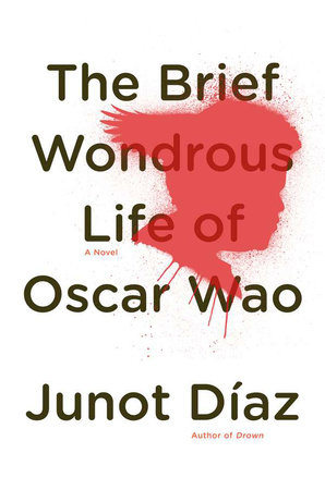 The Brief Wondrous Life of Oscar Wao (Pulitzer Prize Winner) by Junot Díaz