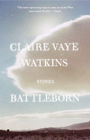 Battleborn by Claire Vaye Watkins