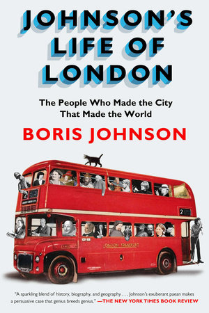 Johnson's Life of London by Boris Johnson