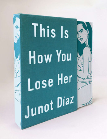 This Is How You Lose Her by Junot Díaz