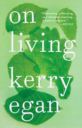 On Living by Kerry Egan