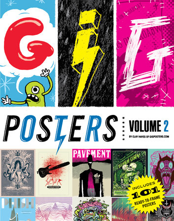 Gig Posters Volume 2 by Clay Hayes