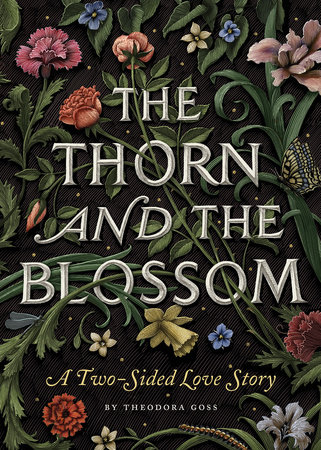 The Thorn and the Blossom by Theodora Goss